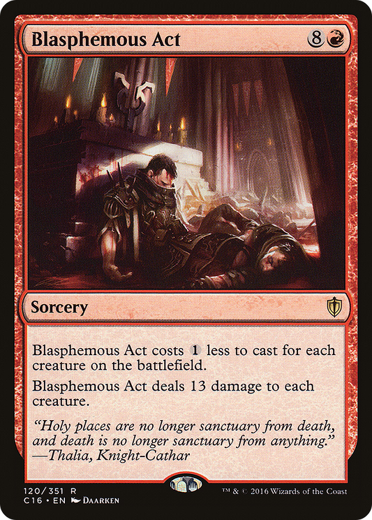 Blasphemous Act (120) - Commander 2016