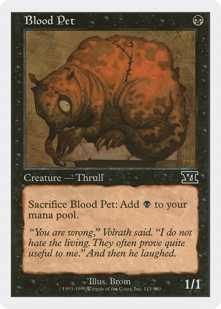 Blood Pet (115) - Classic Sixth Edition