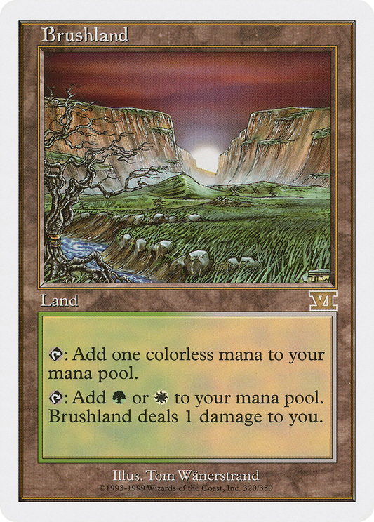 Brushland (320) - Classic Sixth Edition