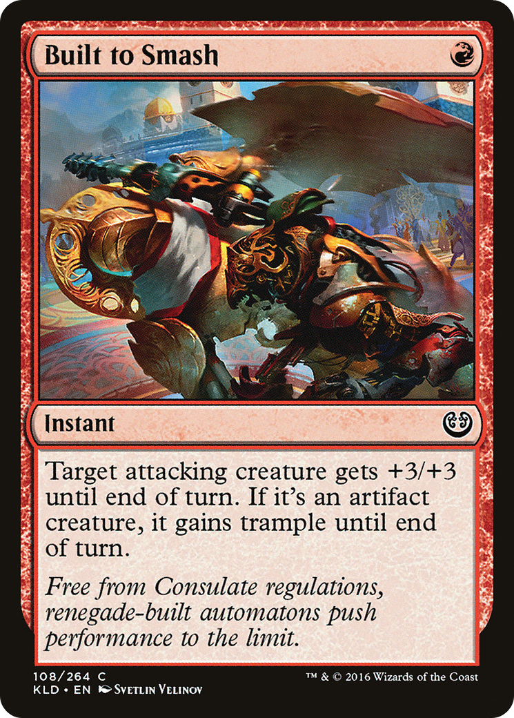 Built to Smash (108) - Kaladesh