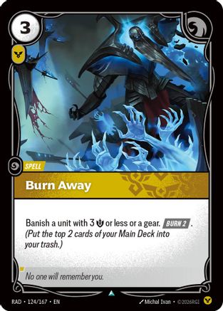 Burn Away (124) Foil - Radiance