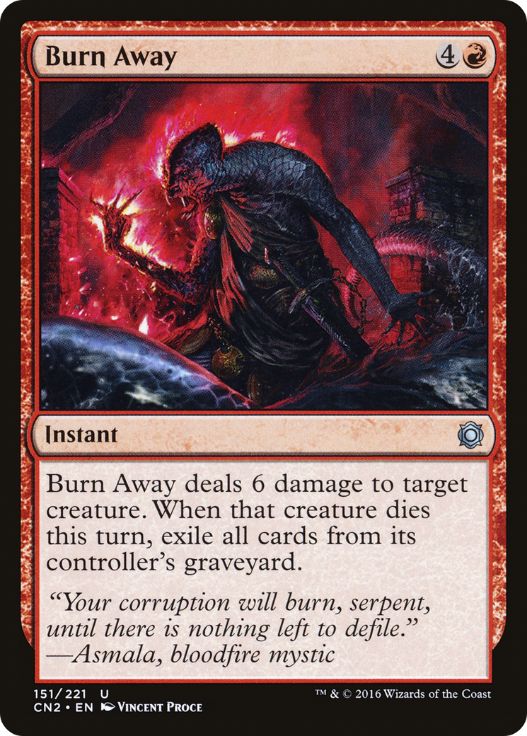 Burn Away (151) Foil - Conspiracy: Take the Crown