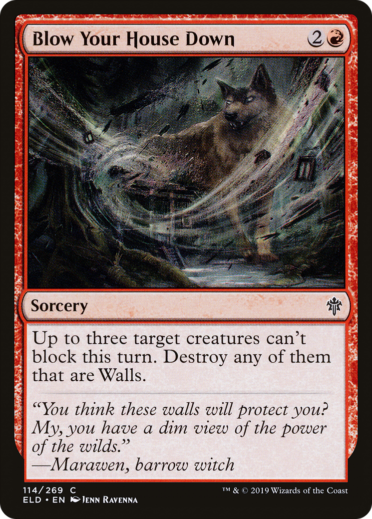 Blow Your House Down (114) - Throne of Eldraine