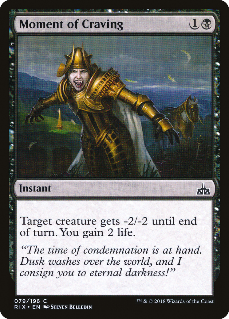 Moment of Craving (079) - Rivals of Ixalan