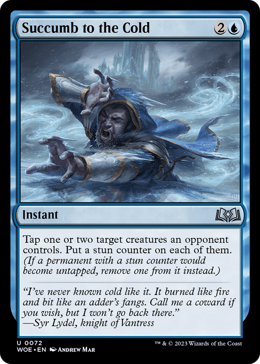 Succumb to the Cold (072) Foil - Wilds of Eldraine