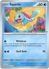 Squirtle (007/165) (Pokemon Center Exclusive) [Scarlet & Violet: Black Star Promos] | Silver Goblin