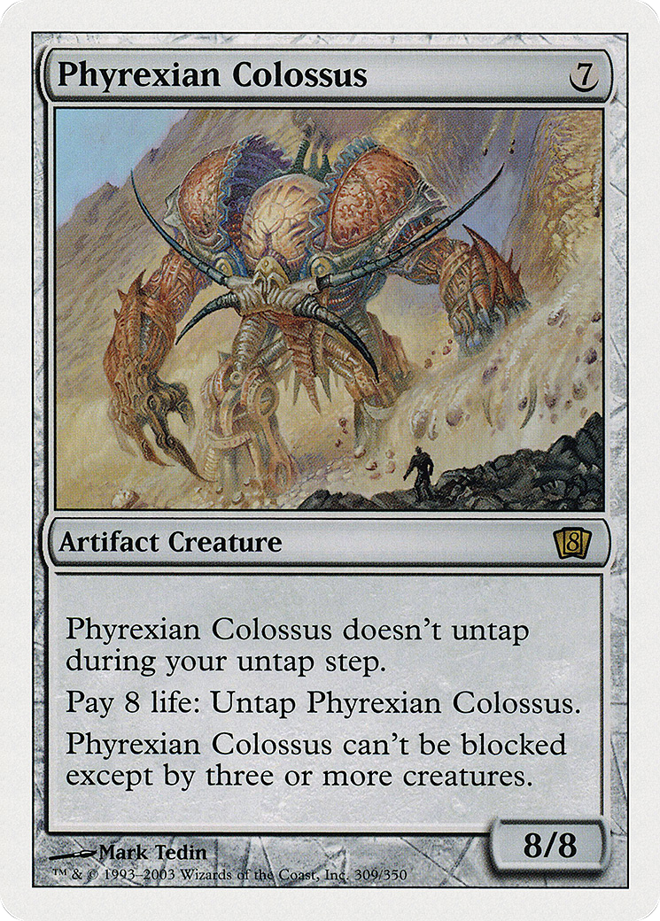 Phyrexian Colossus (309) - Eighth Edition