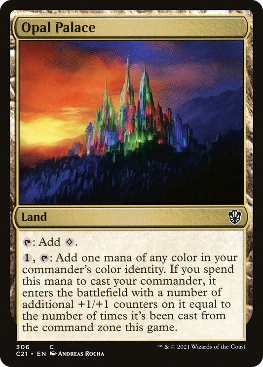 Opal Palace (306) - Commander 2021