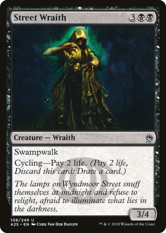 Street Wraith (108) - Masters 25