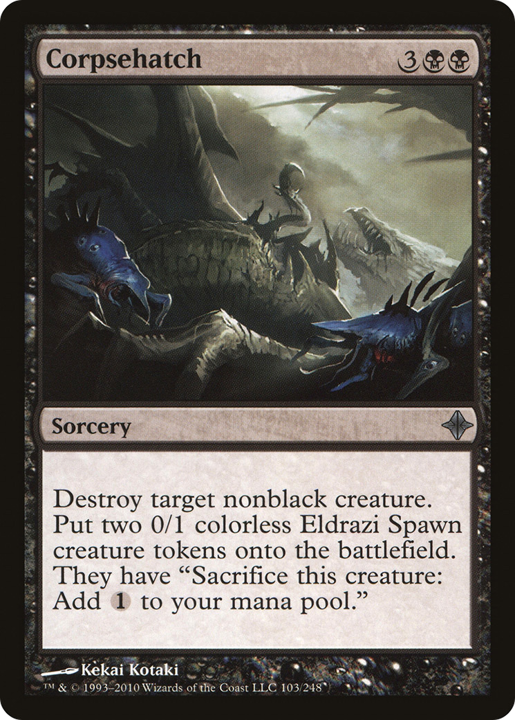 Corpsehatch (103) - Rise of the Eldrazi