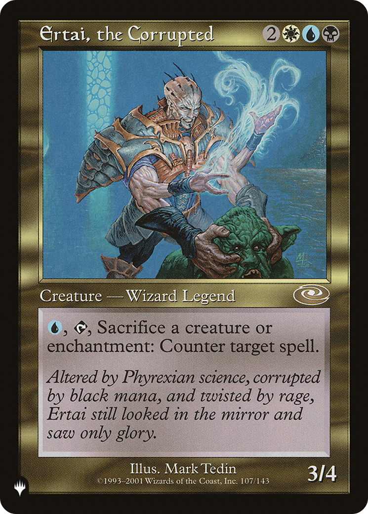 Ertai, the Corrupted (Retro) (PLS-107) - The List