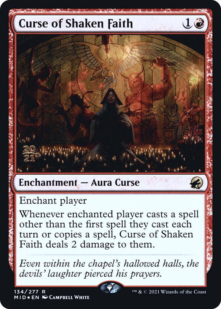 Curse of Shaken Faith (134) Foil - Innistrad: Midnight Hunt Promos