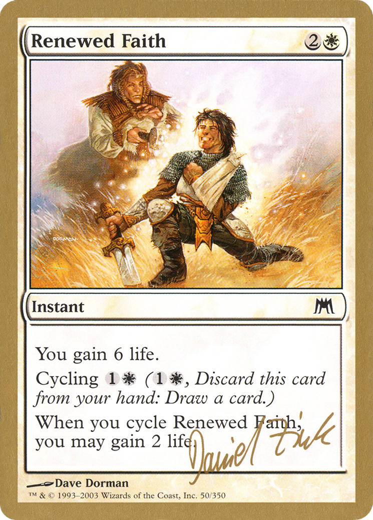 Renewed Faith - 2003 Daniel Zink (ONS) - World Championship Decks 2003
