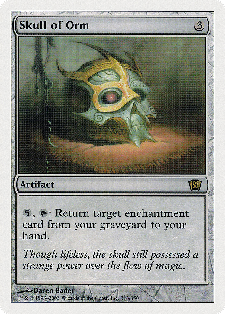Skull of Orm (313) - Eighth Edition