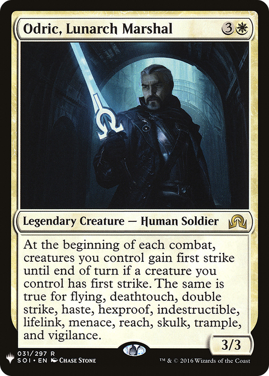 Odric, Lunarch Marshal (SOI-31) - The List