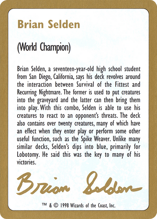 Brian Selden Bio (Retro) (bs0a) - World Championship Decks 1998