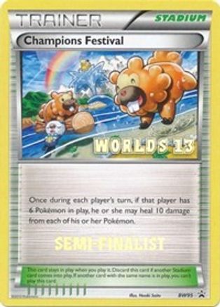 Champions Festival (Worlds 13) [Semi-Finalist] (BW95) - Black Star Promos