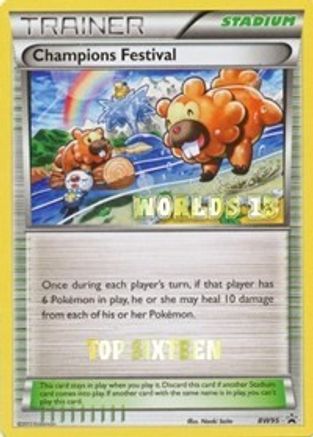 Champions Festival (Worlds 13) [Top Sixteen] (BW95) - Black Star Promos