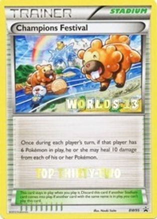 Champions Festival (Worlds 13) [Top Thirty-Two] (BW95) - Black Star Promos