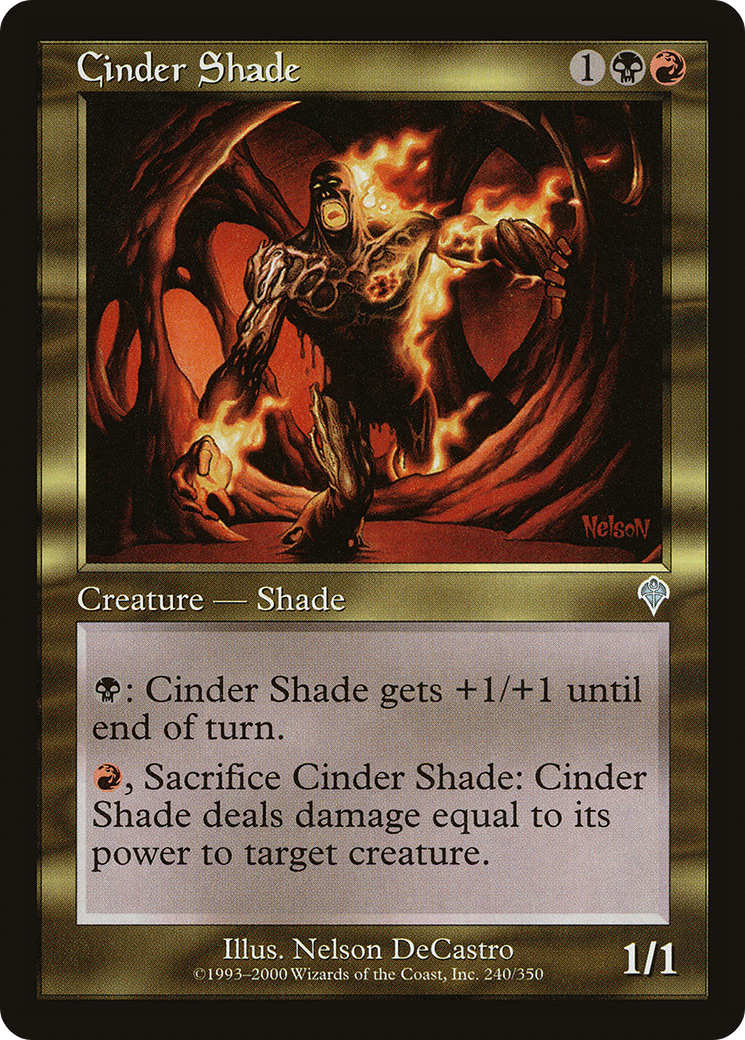 Cinder Shade (240) - Invasion