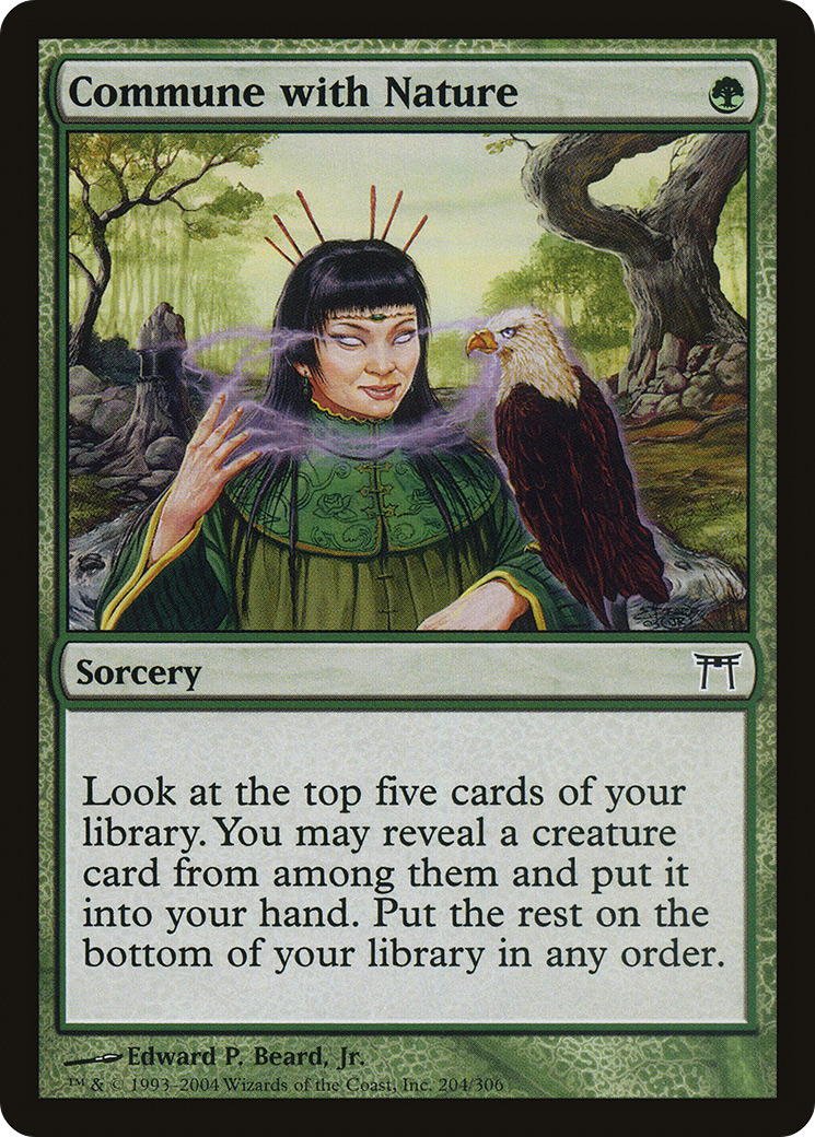 Commune with Nature (204) - Champions of Kamigawa