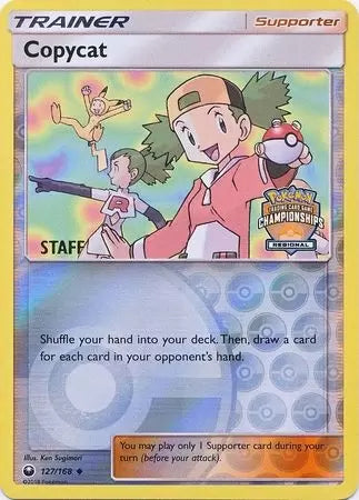 Copycat (Regional Championships) [Staff] (127) Reverse Holofoil - League & Championship Cards