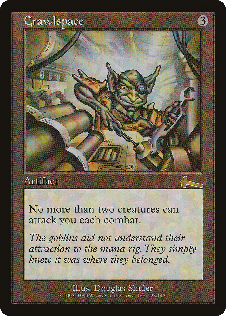 Crawlspace (123) - Urza's Legacy