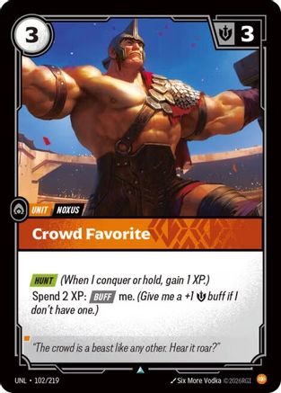 Crowd Favorite (102) - Unleashed