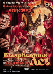 Blasphemous Act [Secret Lair Drop Series] | Silver Goblin