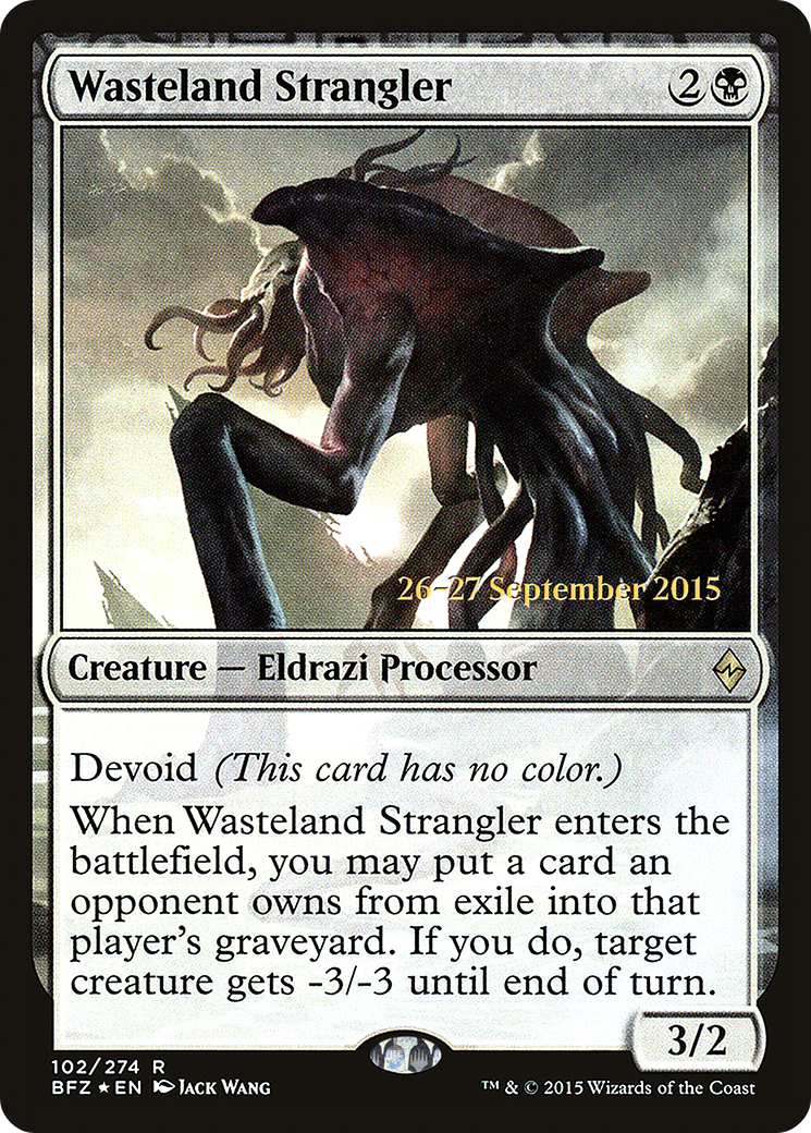 Wasteland Strangler (102) Foil - Battle for Zendikar Promos