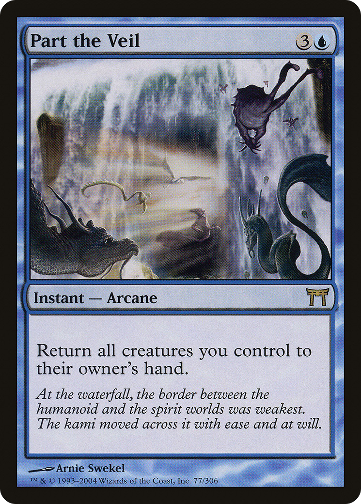 Part the Veil (077) - Champions of Kamigawa