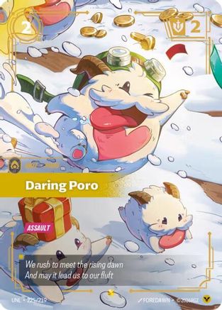 Daring Poro (Overnumbered) (225) Foil - Unleashed