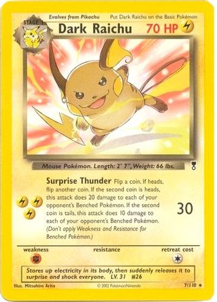Dark Raichu (Deck Exclusives) (7) - Legendary Collection