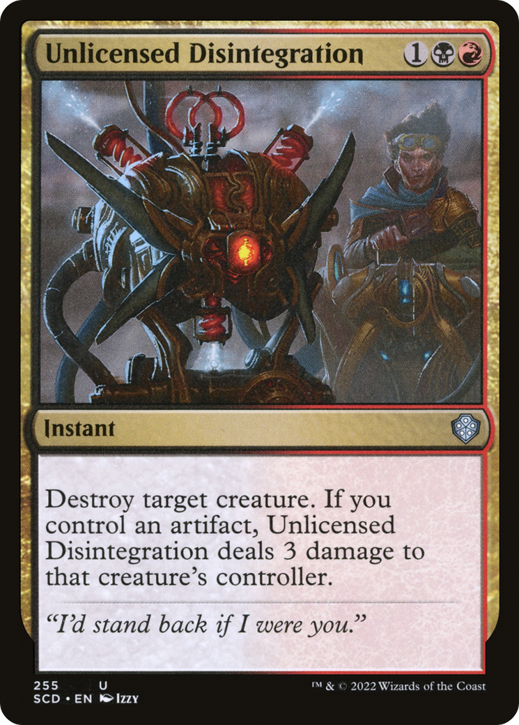 Unlicensed Disintegration (255) - Starter Commander Decks