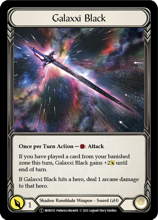Chane // Galaxxi Black (MON154) Unlimited Edition  - Monarch