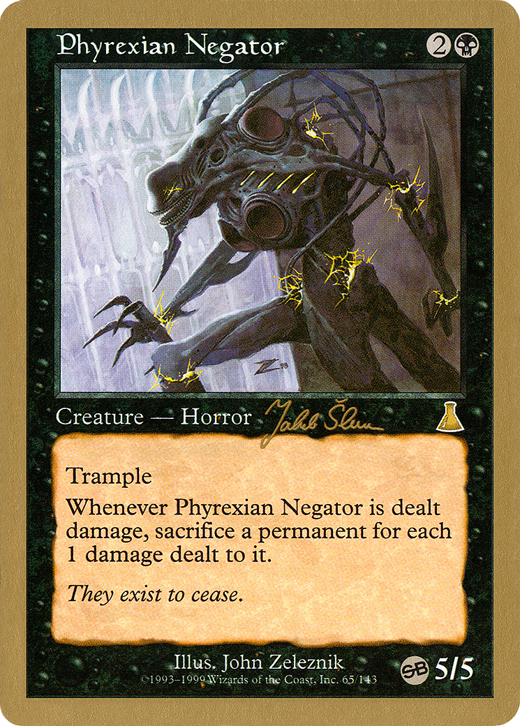 Phyrexian Negator - 1999 Jakub Slemr (UDS) (SB) (Retro) - World Championship Decks 1999