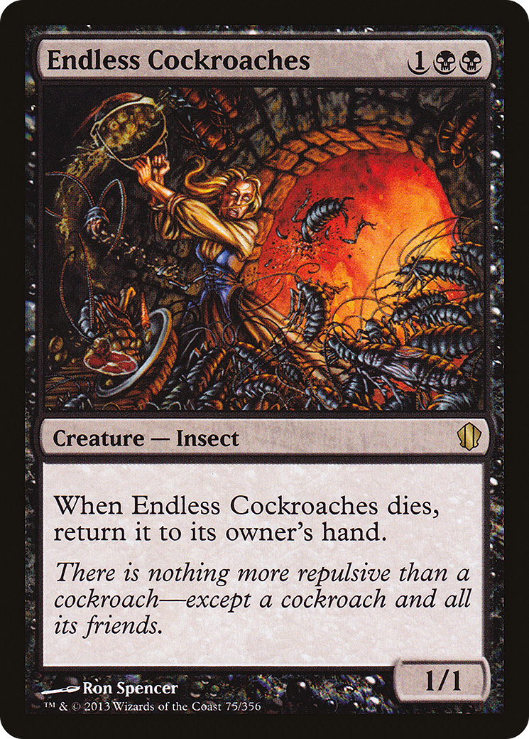 Endless Cockroaches (075) - Commander 2013