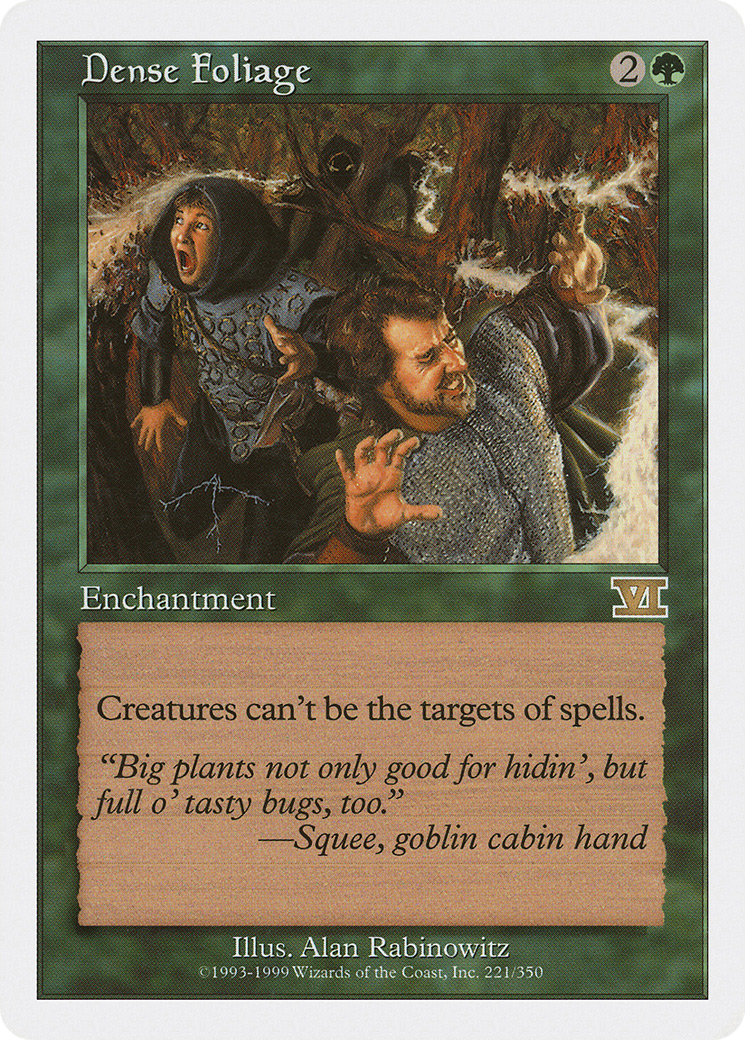 Dense Foliage (221) - Classic Sixth Edition