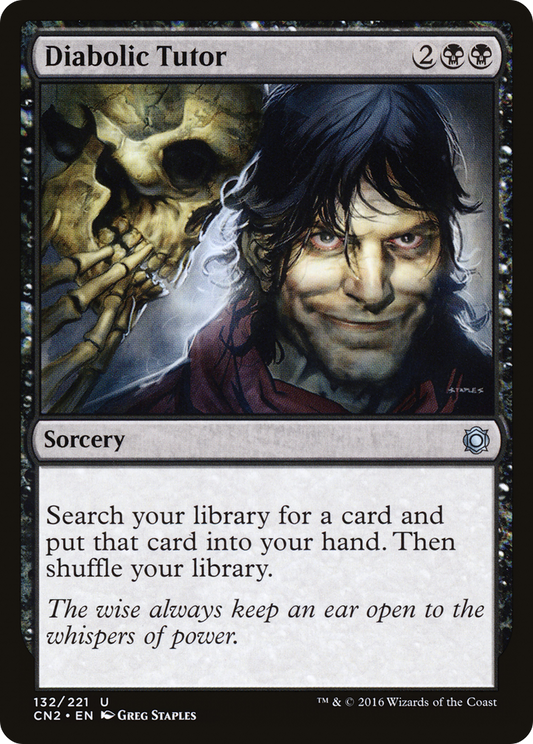 Diabolic Tutor (132) - Conspiracy: Take the Crown