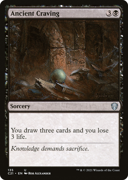 Ancient Craving (135) - Commander 2021