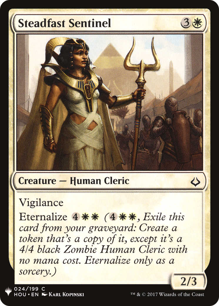 Steadfast Sentinel (HOU-24) - The List