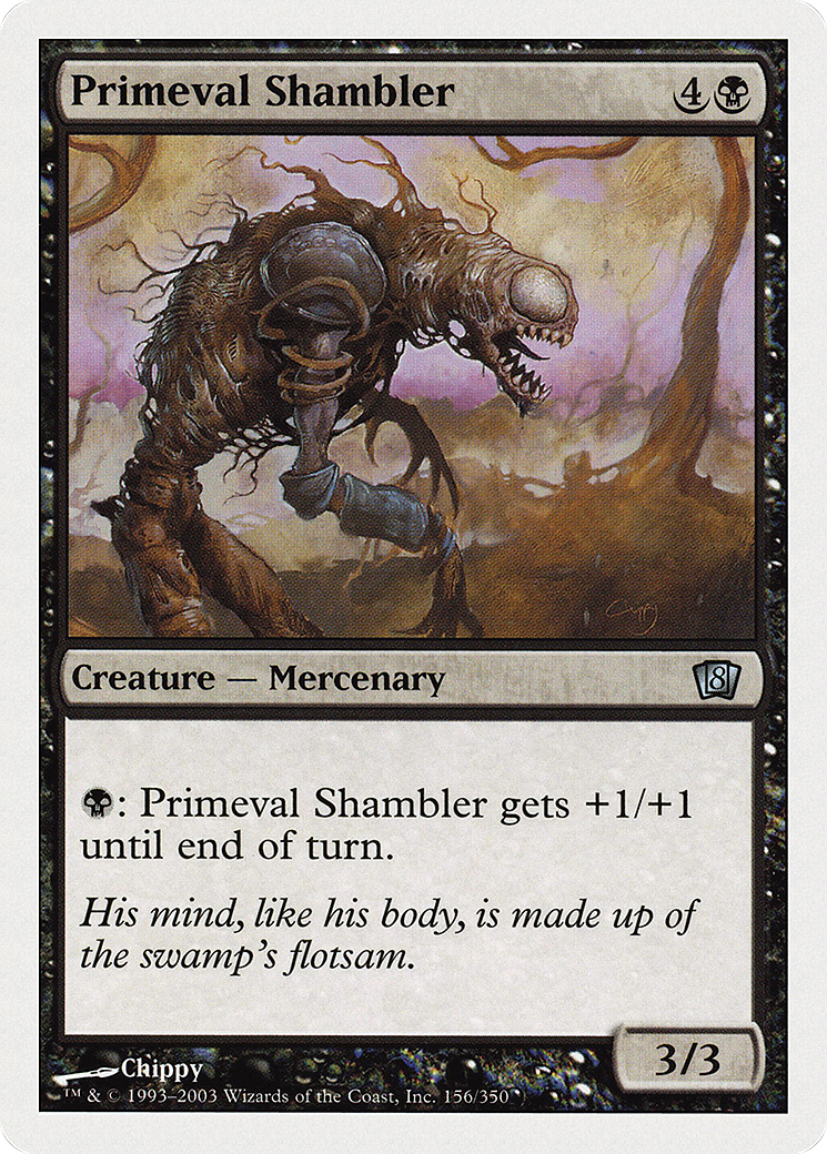 Primeval Shambler (156) - Eighth Edition