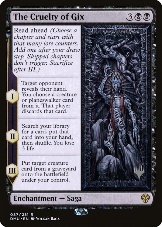 The Cruelty of Gix (Promo Pack) [Dominaria United Promos] Foil