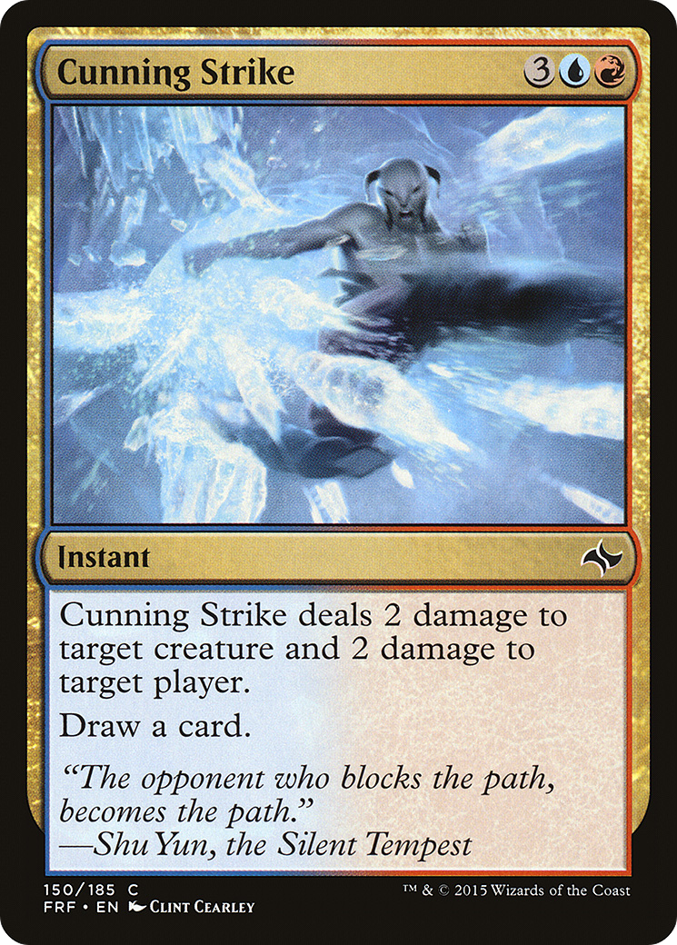 Cunning Strike (150) - Fate Reforged