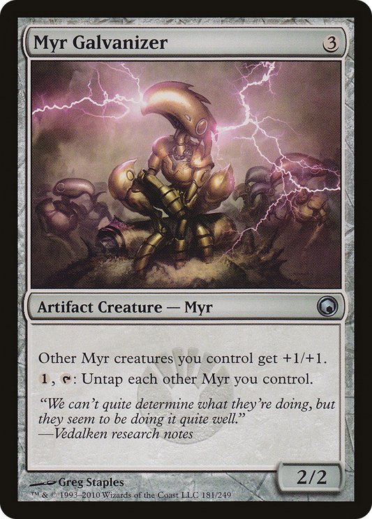 Myr Galvanizer (181) - Scars of Mirrodin