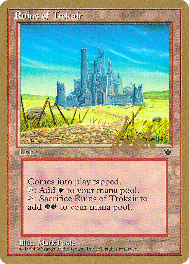 Ruins of Trokair - 1996 Michael Loconto (FEM) - Pro Tour Collector Set