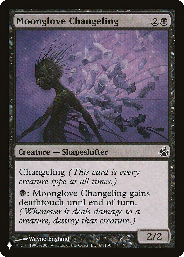 Moonglove Changeling (MOR-67) - The List