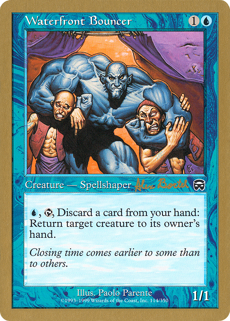 Waterfront Bouncer - 2001 Alex Borteh (MMQ) (Retro) - World Championship Decks 2001
