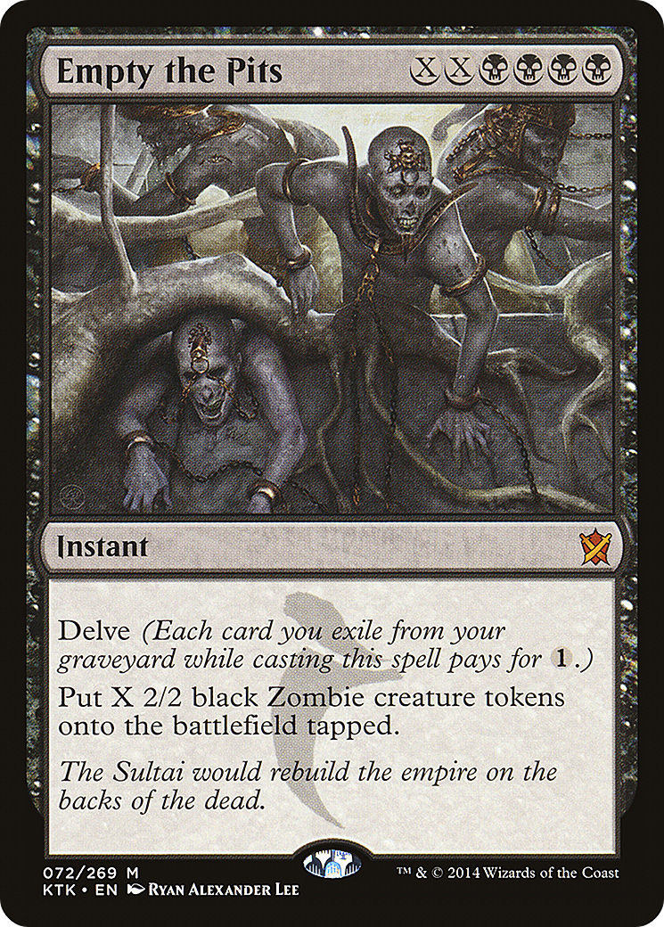 Empty the Pits (072) Foil - Khans of Tarkir
