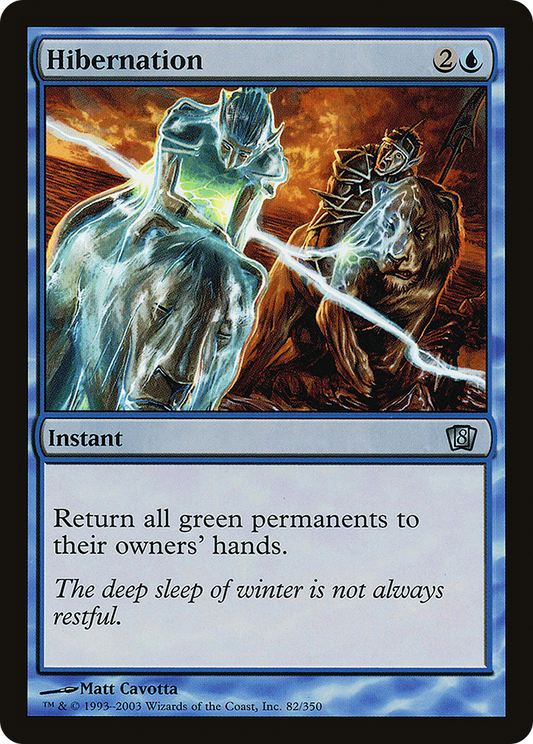 Hibernation (82★) Foil - Eighth Edition